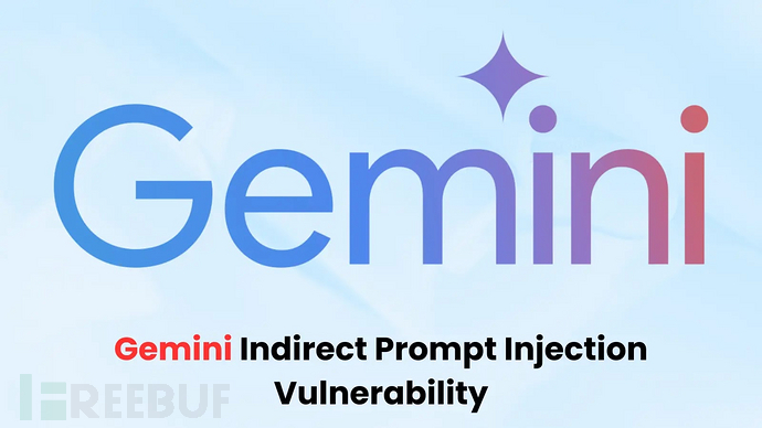 黑客利用提示词注入严重篡改Gemini AI长期记忆插图