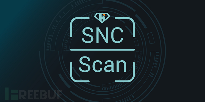 SNCScan：针对SAP安全网络通信（SNC）的安全分析与评估工具插图