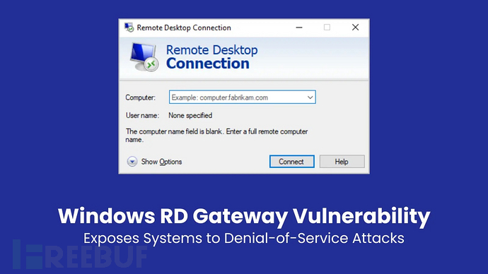 Windows远程桌面网关出现重大漏洞插图